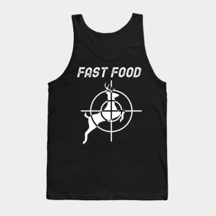 Fast Food - Deer Hunting Tank Top